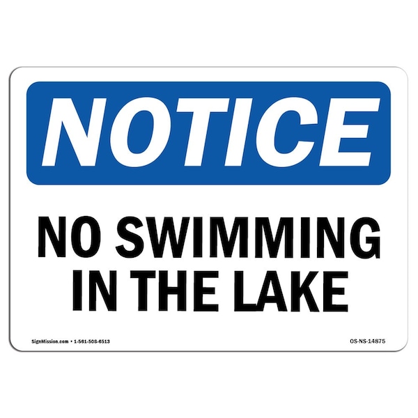 Safety Sign, OSHA Notice, 3.5" Height, No Swimming In The Lake Sign, Landscape, 10PK